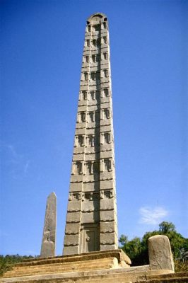 Obelisk z Aksum! Potężna architektura kamienna i mistrzowskie rzeźby!